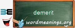 WordMeaning blackboard for demerit